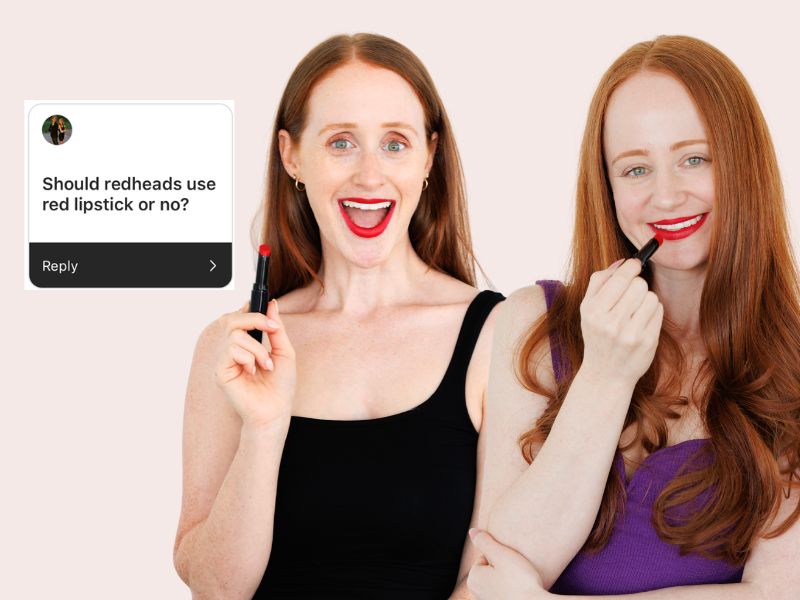 Ask a Redhead: How To Choose The Right Lipstick